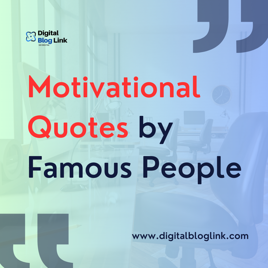 Motivational Quotes By Famous People